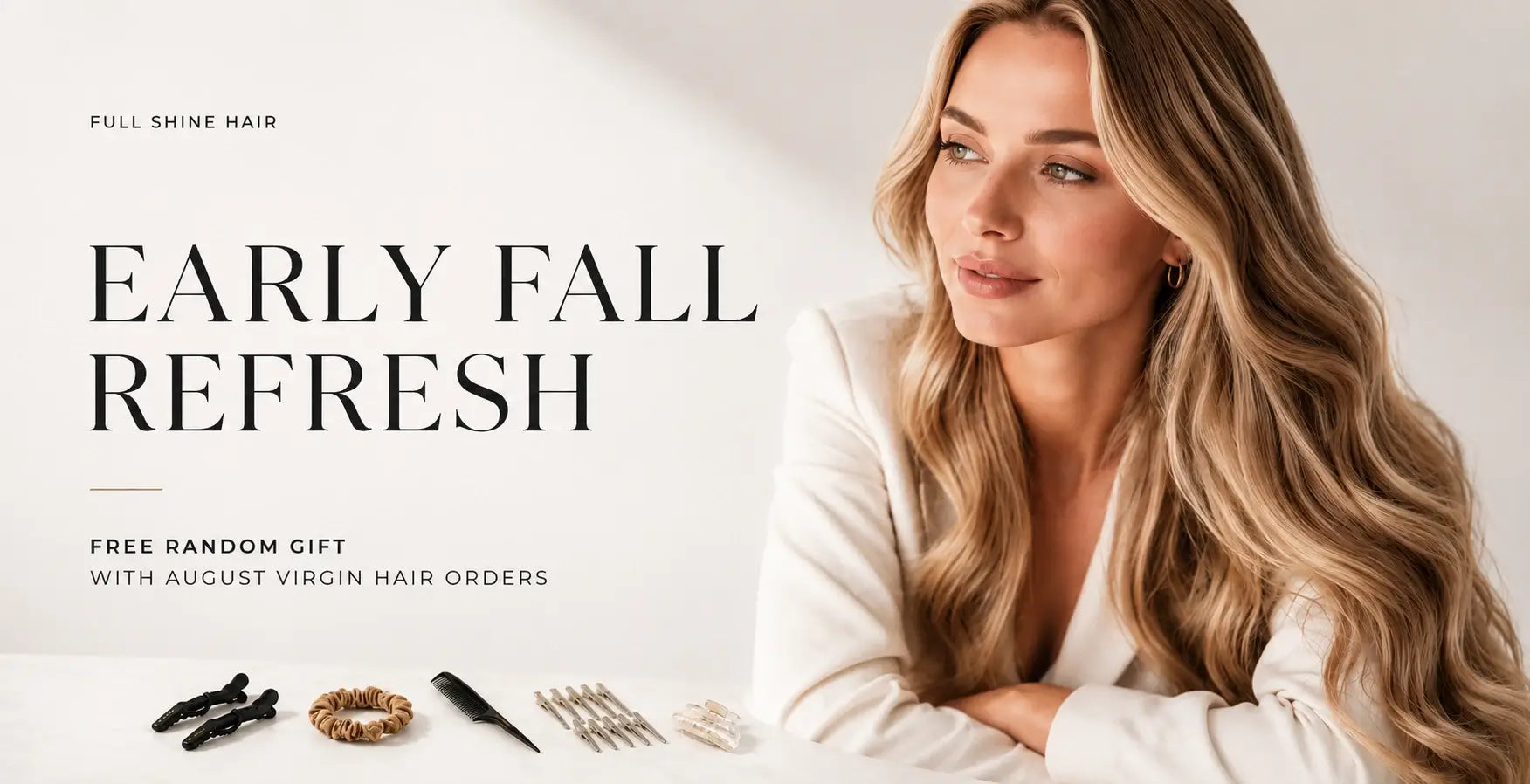 Full Shine Early Fall Stylist Event featuring virgin hair extensions for salons, hairstylists, and wholesale buyers throughout august.