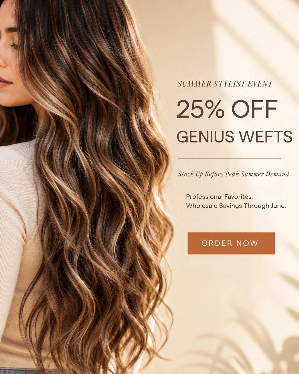 Full Shine Summer Stylist Event featuring 25% off Genius Weft hair extensions for salons, hairstylists, and wholesale buyers throughout June.